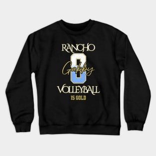 Gabby #8 Rancho VB (15 Gold) - Black Crewneck Sweatshirt